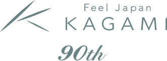 KAGAMI 90th